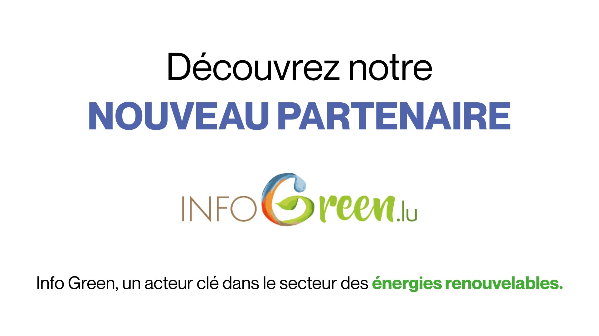 Grande nouvelle ! Capner x Infogreen